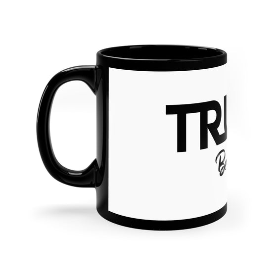 Truth Be Told 11oz Black Mug