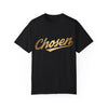 CHOSEN TSHIRT